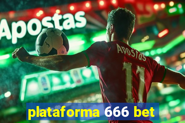 plataforma 666 bet